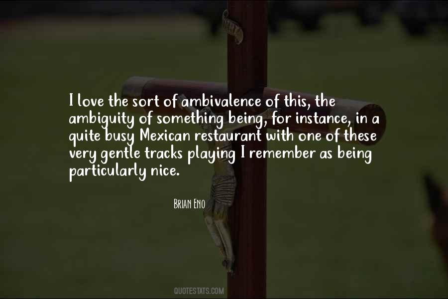 Mexican Restaurant Quotes #1157695