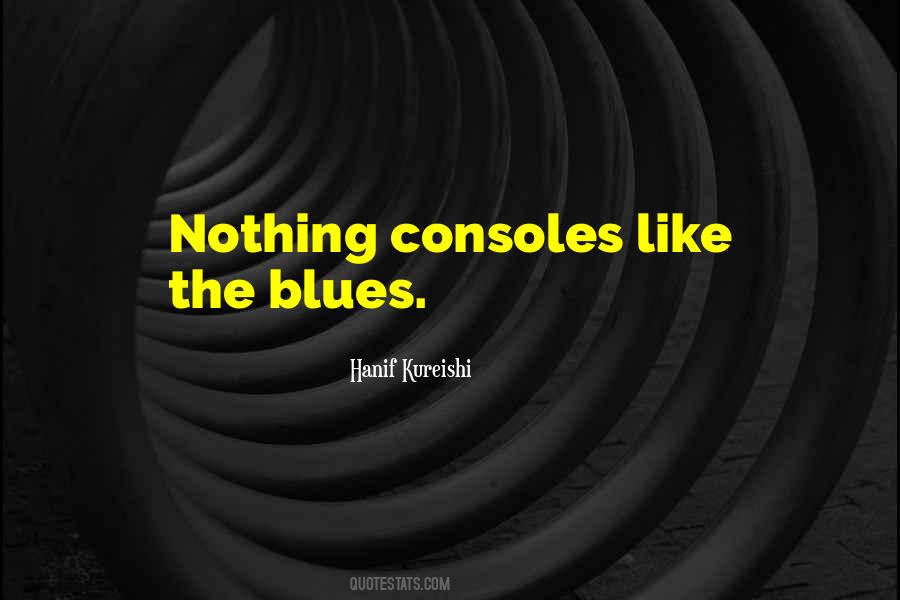 Quotes About Consoles #256422