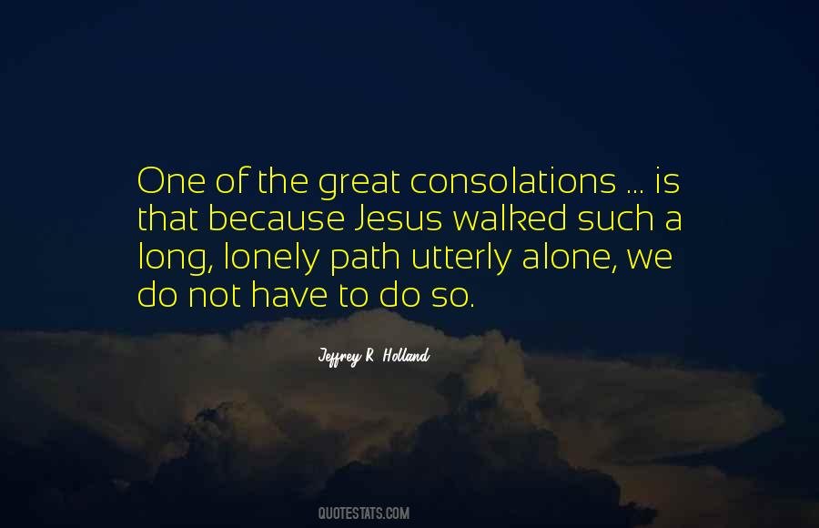 Quotes About Consolations #842024