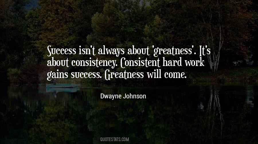 Quotes About Consistent Work #1168130
