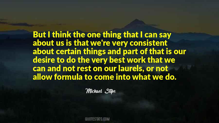 Quotes About Consistent Work #1449601