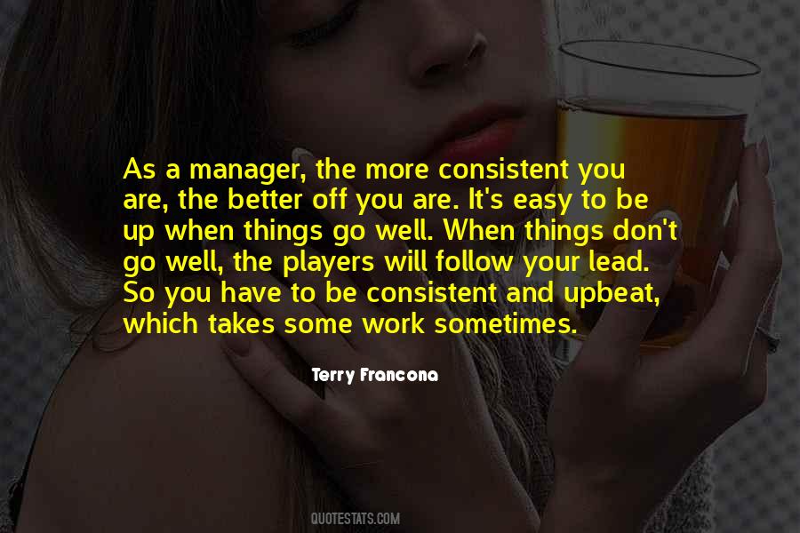 Quotes About Consistent Work #890545