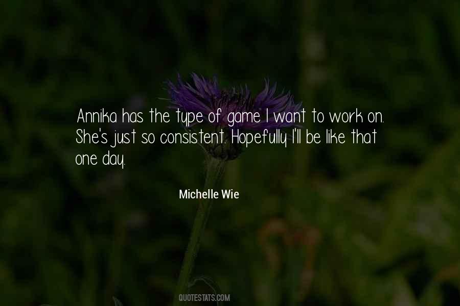Quotes About Consistent Work #914292