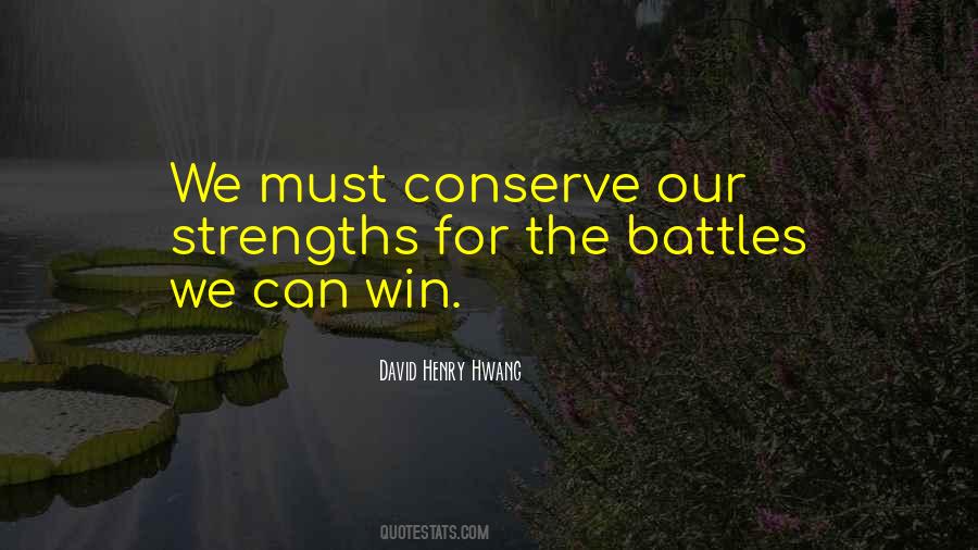 Quotes About Conserve #1397766