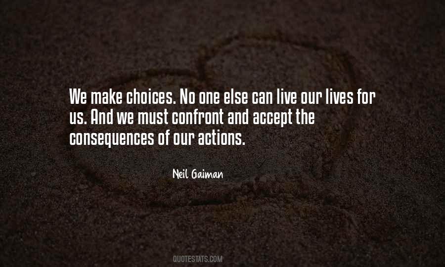 Quotes About Consequences Of Our Actions #1766017