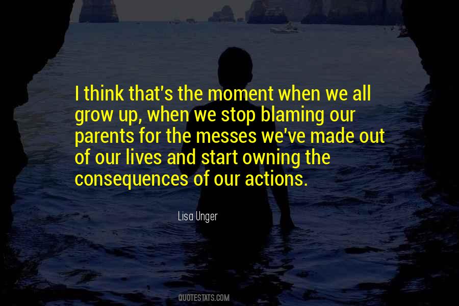 Quotes About Consequences Of Our Actions #89270