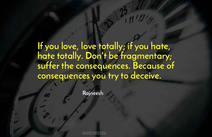 Quotes About Consequences Of Love #1357577