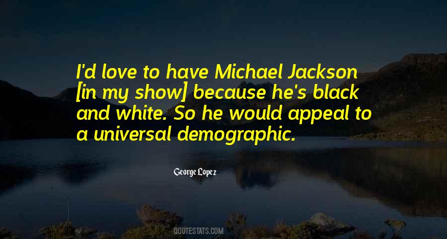 Michael D'angelo Quotes #293120