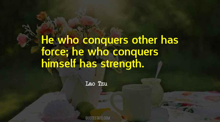 Quotes About Conquers #78491