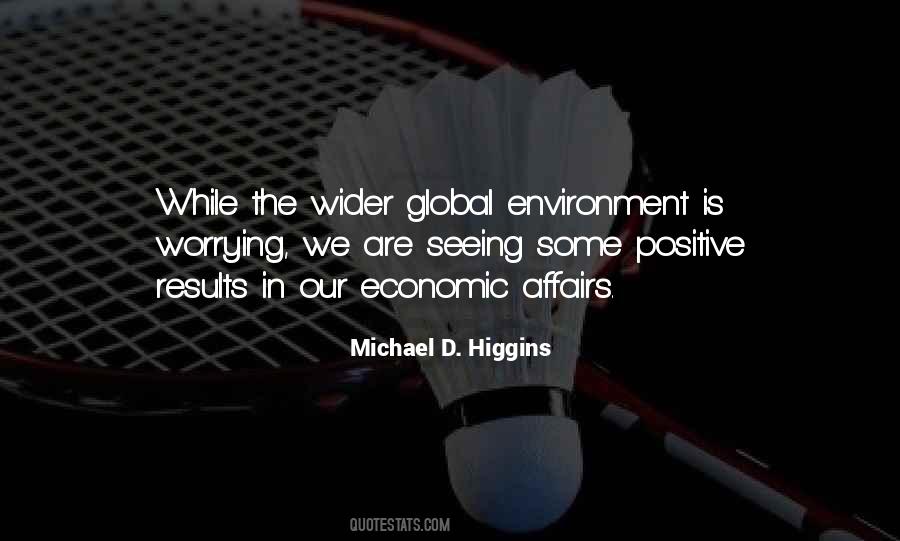 Michael Higgins Quotes #1739769