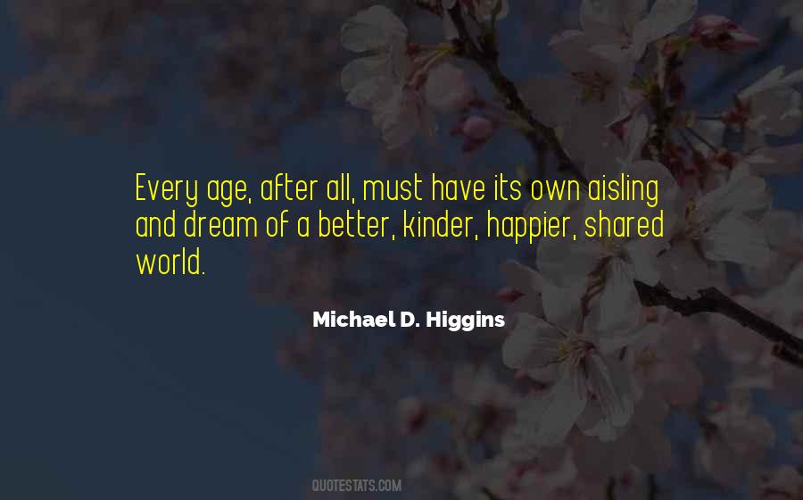 Michael Higgins Quotes #448148