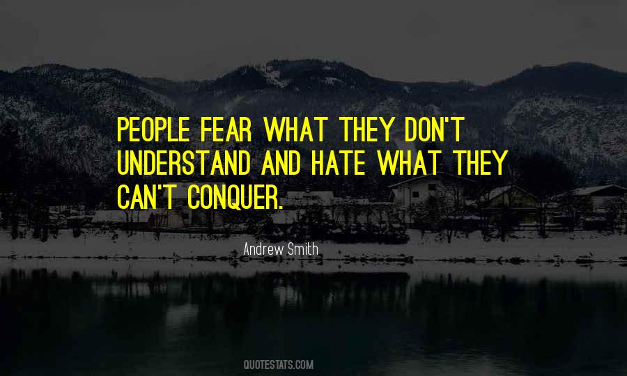 Quotes About Conquer Fear #1112830