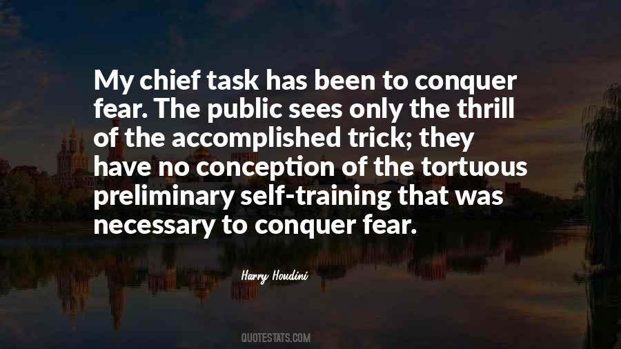 Quotes About Conquer Fear #326887