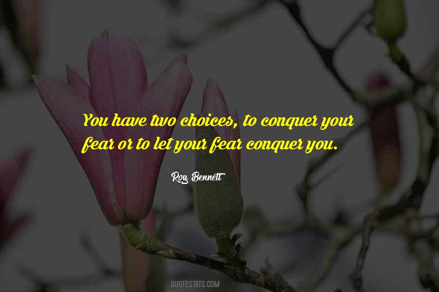 Quotes About Conquer Fear #574802
