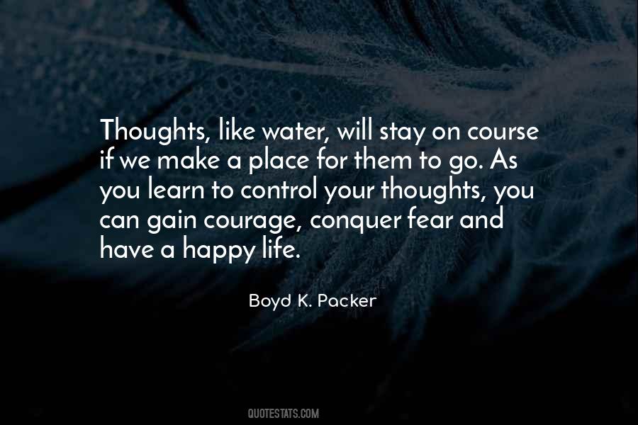 Quotes About Conquer Fear #837651