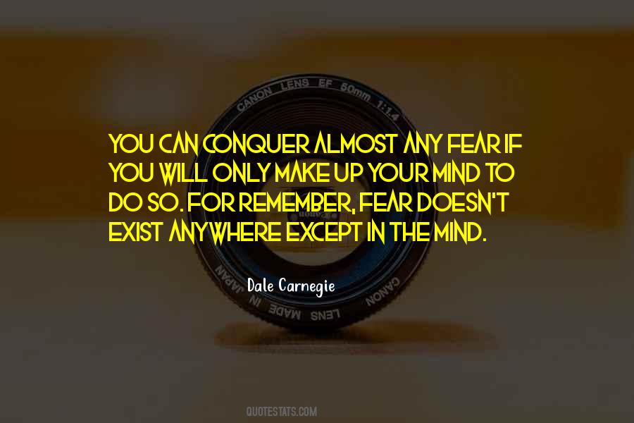 Quotes About Conquer Fear #856106