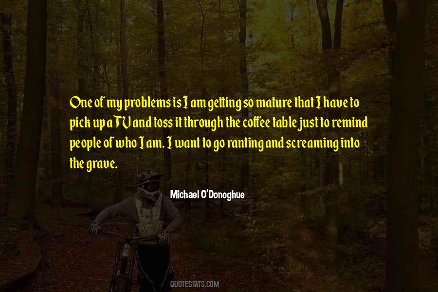 Michael O Donoghue Quotes #1048832