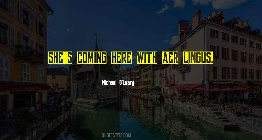 Michael O'dwyer Quotes #488927