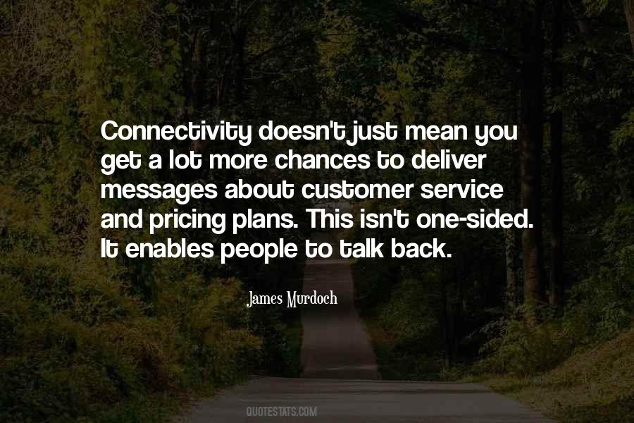 Quotes About Connectivity #215929