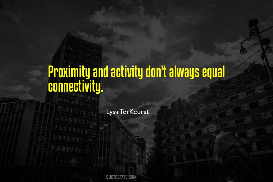 Quotes About Connectivity #870184