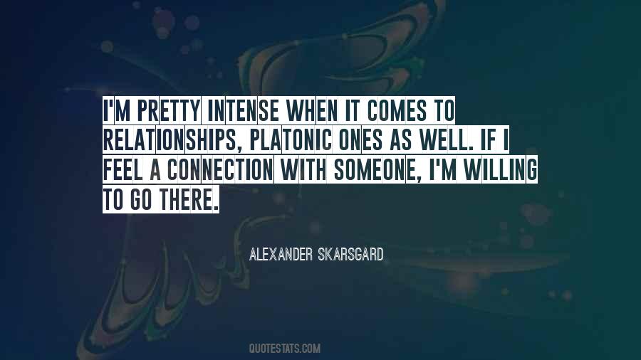 Quotes About Connection With Someone #278622