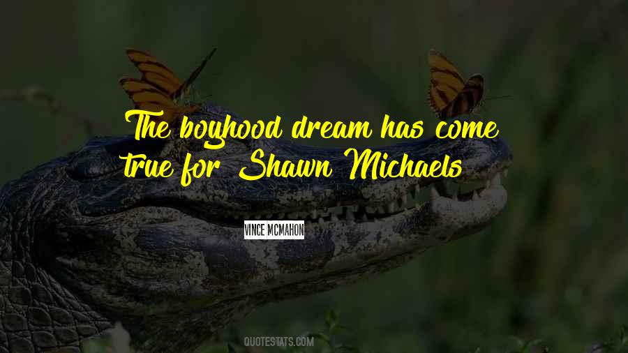 Michaels Quotes #1302551