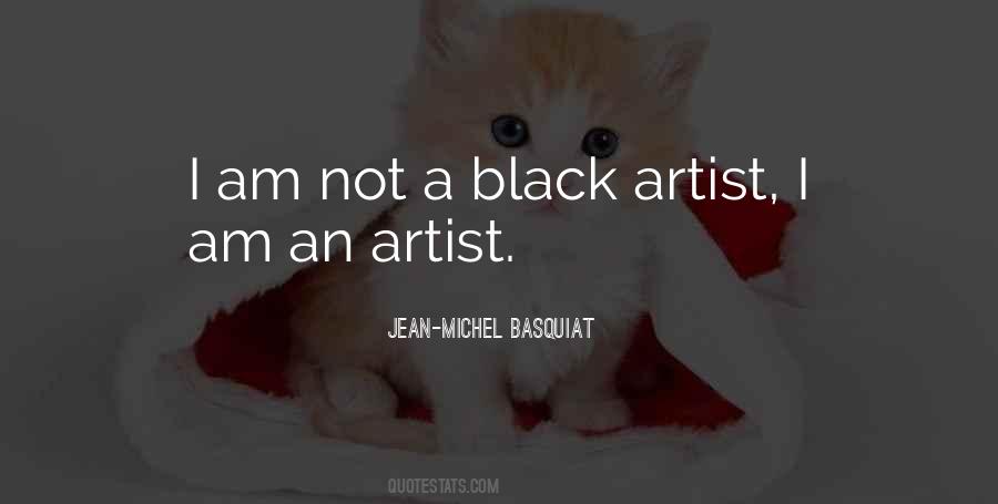 Michel Basquiat Quotes #1156193