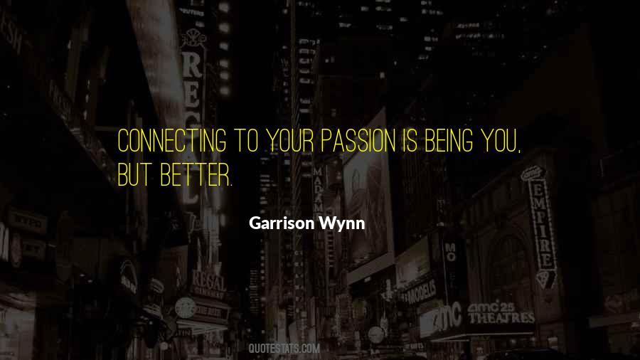 Quotes About Connecting #1154771