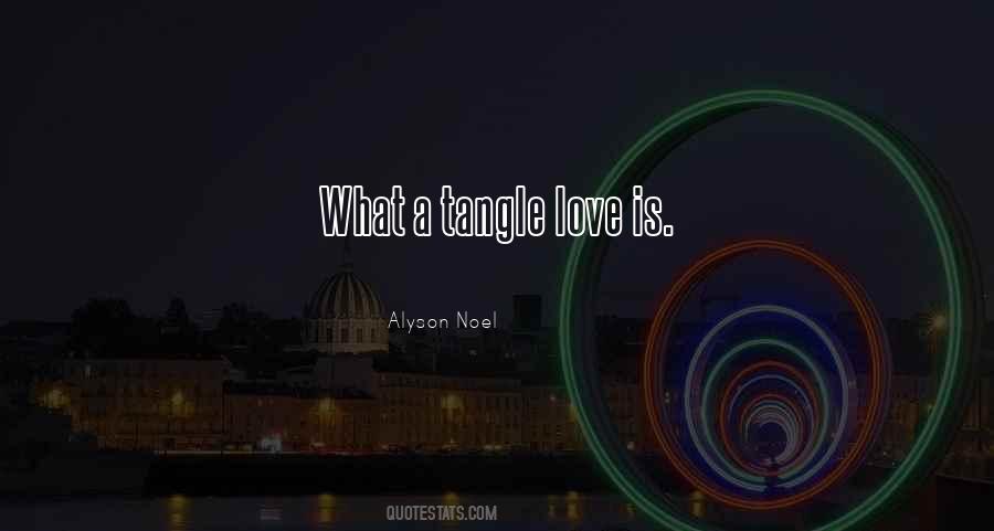 Quotes About Tangle #1086835