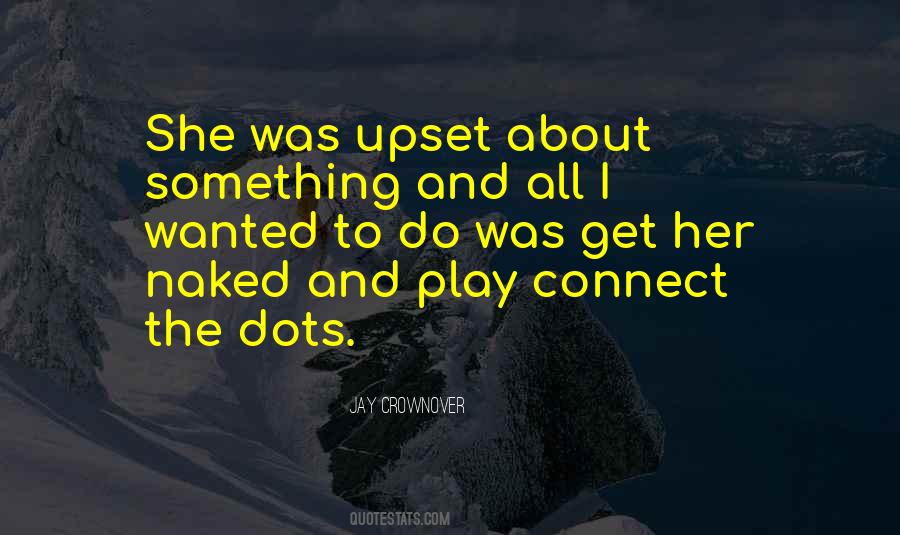 Quotes About Connect The Dots #1034875