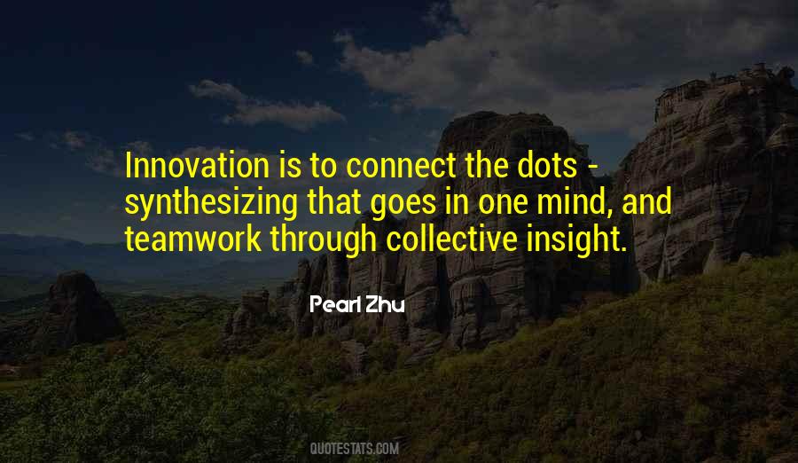 Quotes About Connect The Dots #605111
