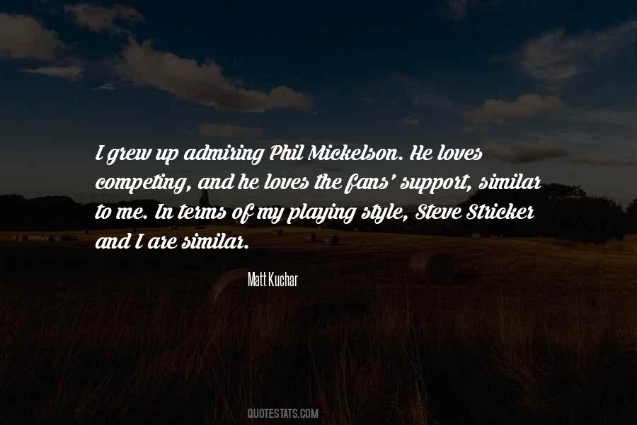 Mickelson Quotes #188304