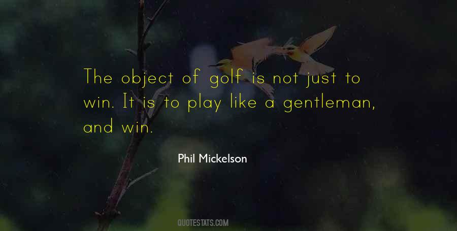 Mickelson Quotes #918617