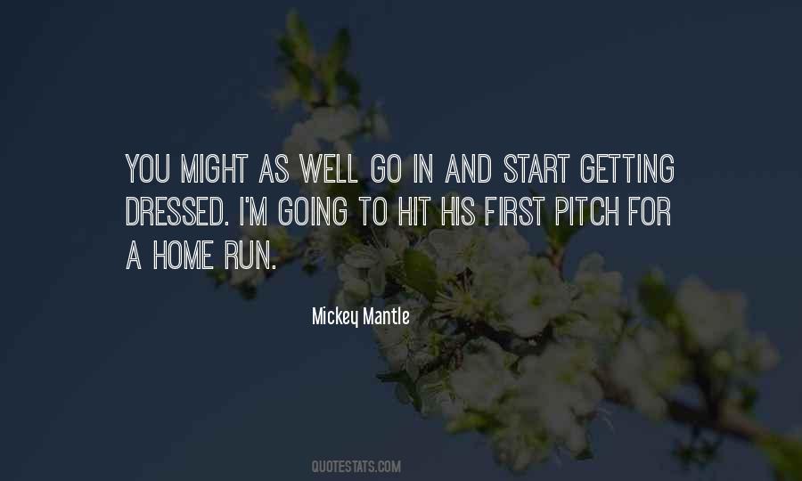 Mickey Mantle's Quotes #1055605