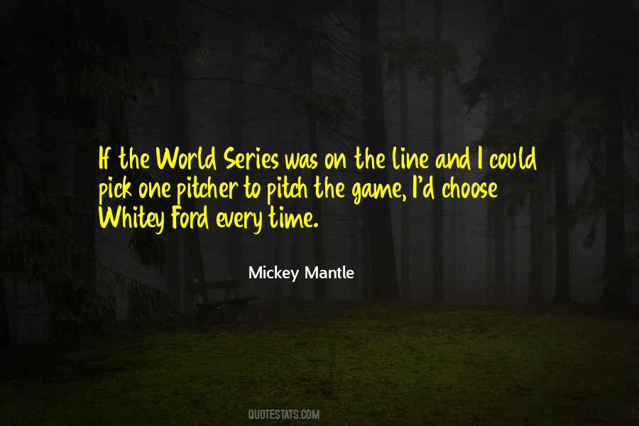 Mickey Mantle's Quotes #194920