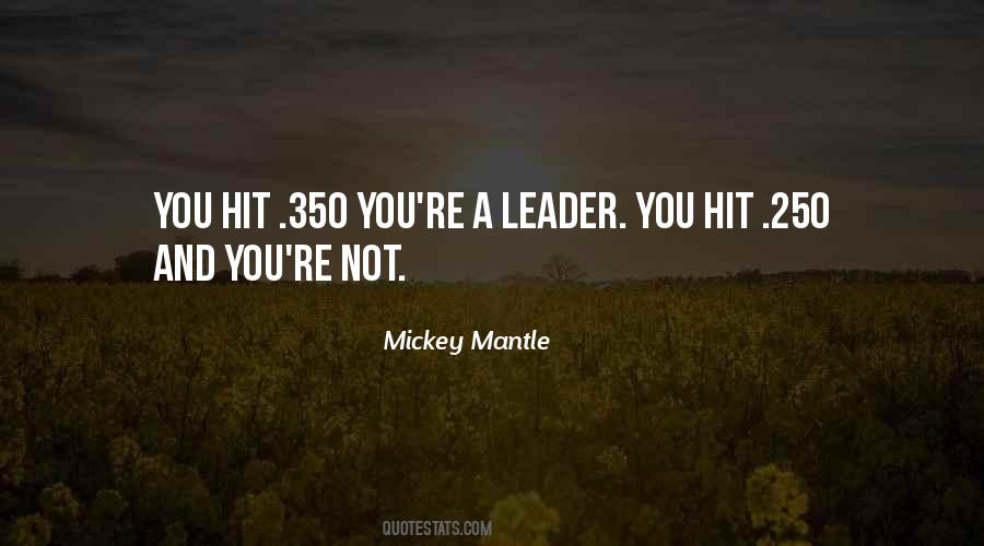 Mickey Mantle's Quotes #207729