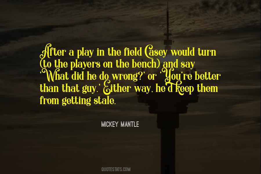 Mickey Mantle's Quotes #402728