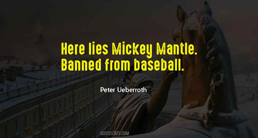 Mickey Mantle's Quotes #446568