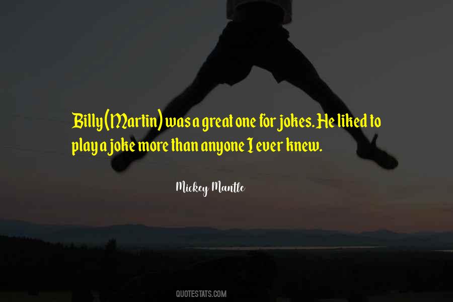 Mickey Mantle's Quotes #478646