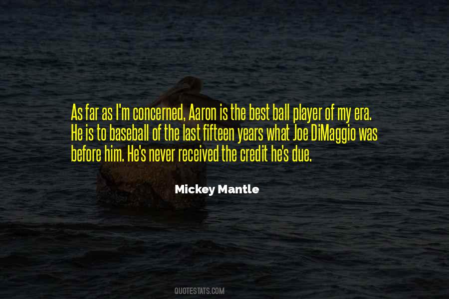 Mickey Mantle's Quotes #785374