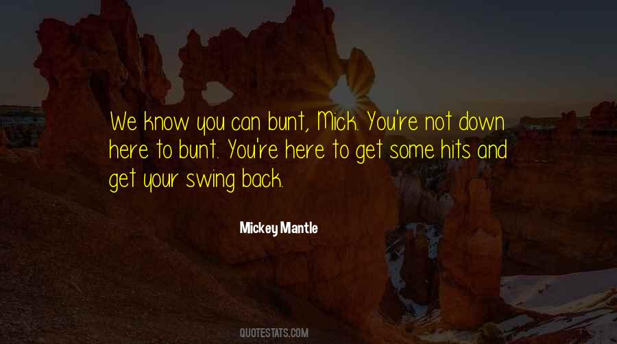Mickey Mantle's Quotes #942518