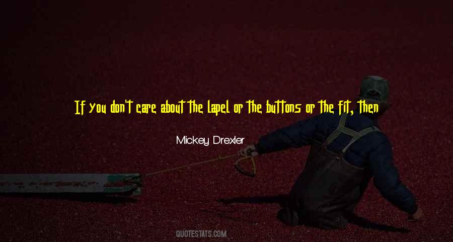 Mickey O'neil Quotes #53620