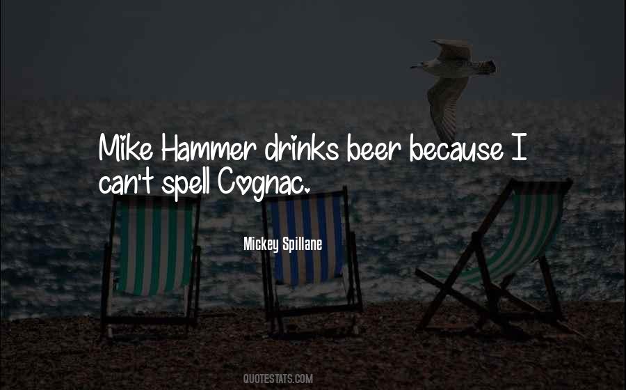 Mickey Spillane Mike Hammer Quotes #754927