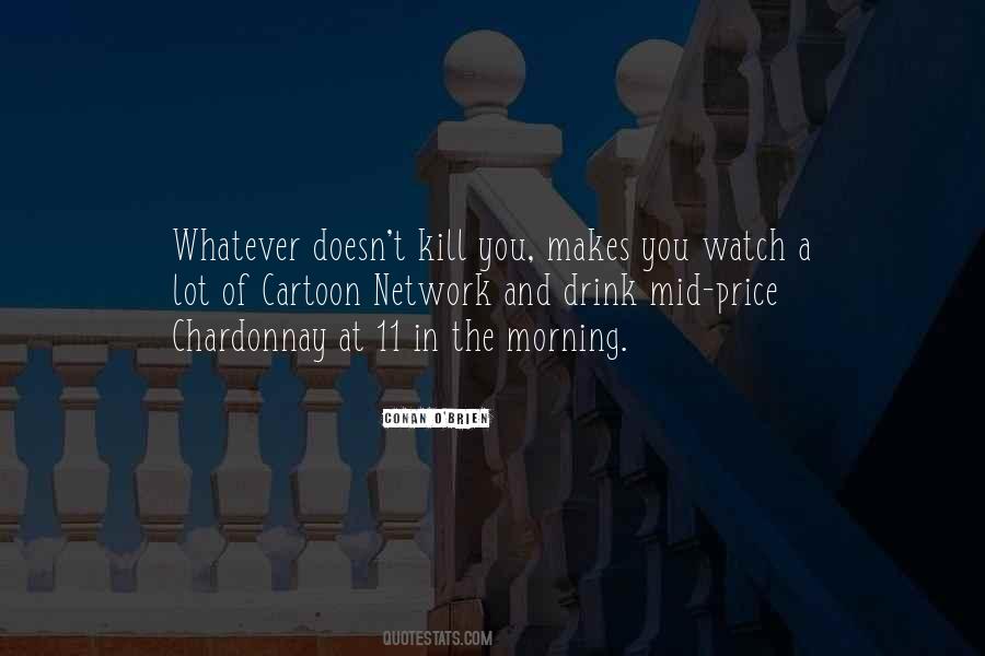 Mid Morning Quotes #1541836