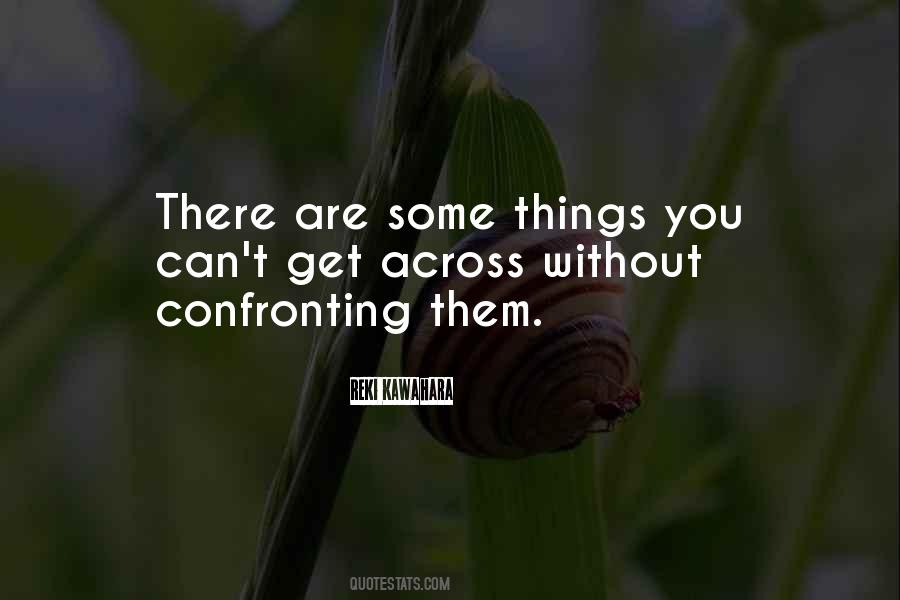 Quotes About Confronting Someone #203445