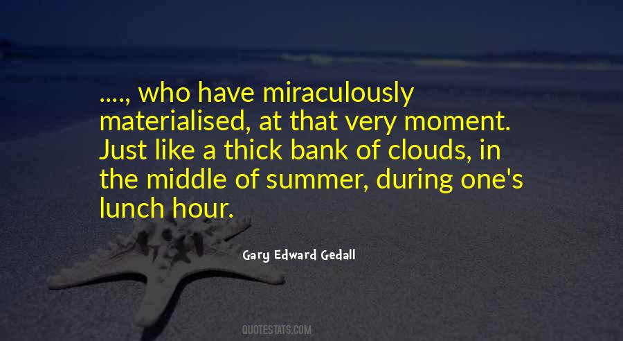 Middle Of Summer Quotes #737220
