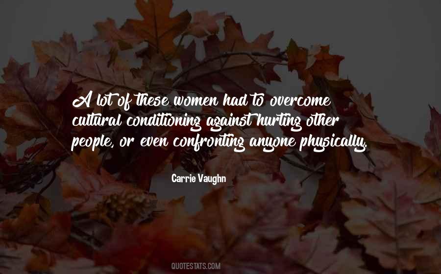 Quotes About Confronting #1175312