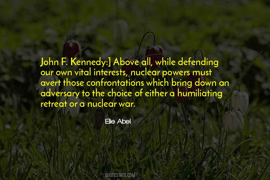 Quotes About Confrontations #1403122
