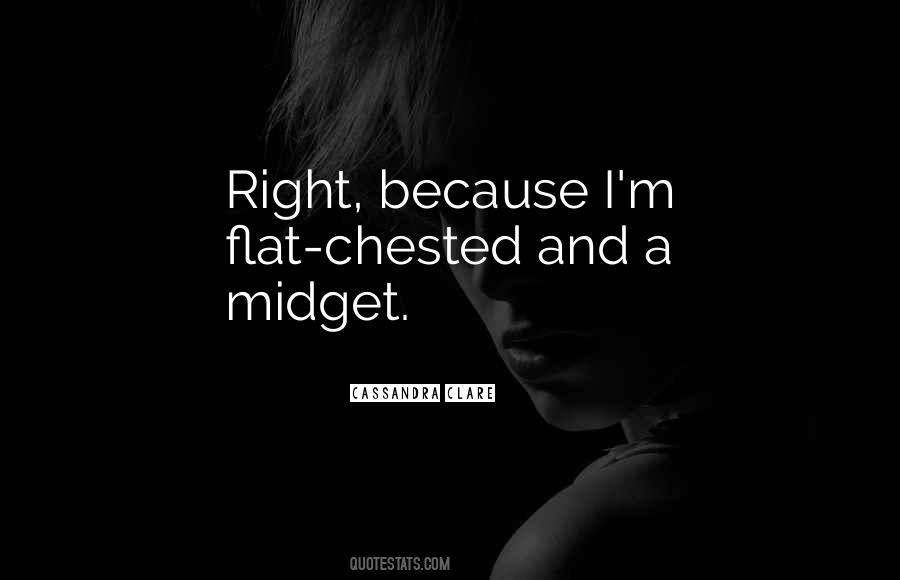 Midget Quotes #1787077