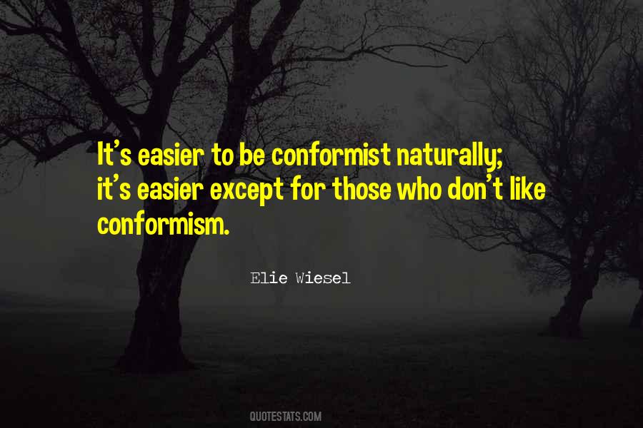 Quotes About Conformism #33674